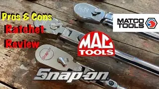 Ratchet Comparison: Snap On, Matco and Mac Pros and Cons To Each One. Who Did It Best?