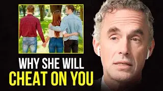 "The Simple Reason Why 99% Of Nice Guys Get Cheated On" | Jordan Peterson