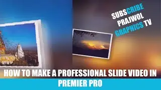 How to Make Professional Slideshow Video | Adobe Premier Pro