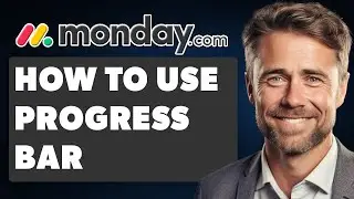 How to Use Progress Bar in Monday.com (Full 2024 Guide)