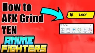 The best way to AFK Grind Yen in Anime Fighters!