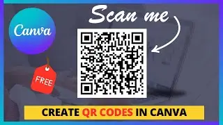 How To Create QR Codes In Canva (Quick & EASY!) | QR Code Generator