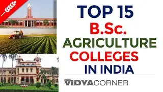 Top 15 B.Sc. Agriculture Colleges in India with 100% Placement | NIRF Rankings