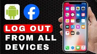 How to Log Out of All Devices on Facebook | Android Tutorial