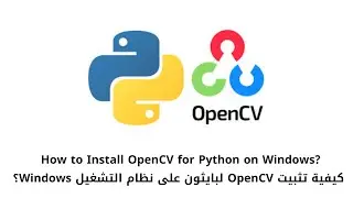 How to Install OpenCV for Python on Windows? #opencvpython