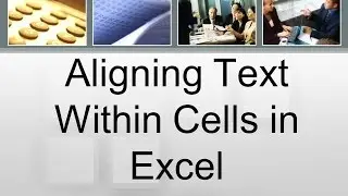 Aligning Text Within Cells in Excel: Quick Tutorial