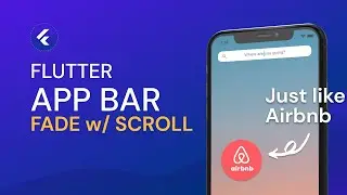 Fade App Bar when Scrolling - Flutter Tutorial