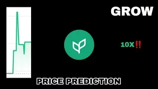 GROW TOKEN TO THE MOON‼️ GROW PRICE PREDICTION 10X GAINS‼️ CRYPTO TOKEN WILL MAKE MILLIONS