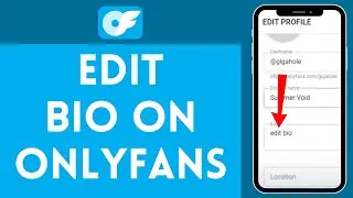 How to Edit Bio on OnlyFans (2024) | Change Bio on OnlyFans