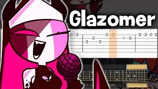 Glazomer - Friday Night Funkin (Mid-Fight: Extras) - Guitar tutorial (TAB)