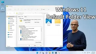 How to Set a Default Folder View for All Folders in Windows 11/10