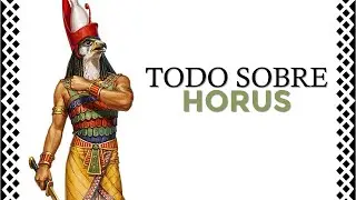 El dios HORUS: toda su vida y mitos