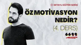 DUYGUSAL ZEKA EĞİTİMİ: ÖZ MOTİVASYON NEDİR?