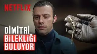 Terzi | "Esvet'in Bilekliğinin Ne İşi Var Burada?" | Netflix