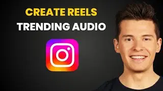 How To Create Instagram Reels Trending Audio