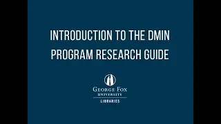 Introduction to DMin Library Research Guide