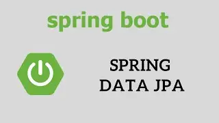 Spring Boot Tutorial for Beginners - Spring Data JPA