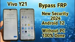 Vivo Y21 Bypass FRP New Security 2024 Android 12 Without PC Done 100%