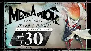 #30 Isatababy!? | Metaphor: ReFantazio Let’s Play | HARD [PC 4K60]