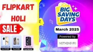 Flipkart Big Saving days SALE | Samsung, iphone, redmi Selected Deals on Smartphones | 2025