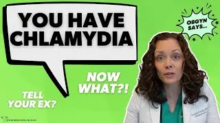 Is CHLAMYDIA curable? Go away on its own? WATCH THIS!  |  Dr. Jennifer Lincoln