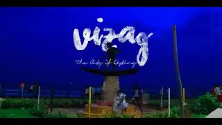 | A Day in Vizag - The City Of Destiny |