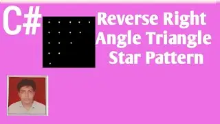 Reverse Right Angle Triangle Star Pattern In C#