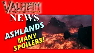 ASHLANDS Details Incoming! (Valheim: News)