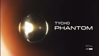 Tycho - Phantom (Official Video)