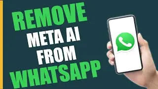 How to Remove Meta AI on WhatsApp - Remove Meta AI