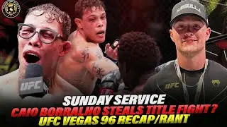 Caio Borralho Steals Title Fight? UFC Vegas 96 Recap/Rants