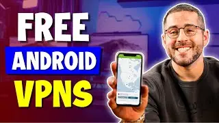 FREE VPN for Android | Best Free VPN Options