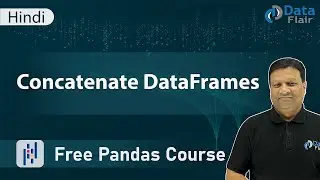 How to Concatenate DataFrames in Python Pandas | Pandas Concatenate DataFrames | Pandas concat Hindi
