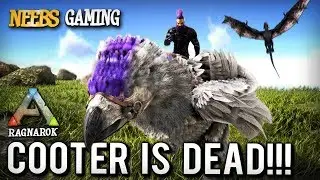 Ark: Survival Evolved - Cooter Is Dead!!!