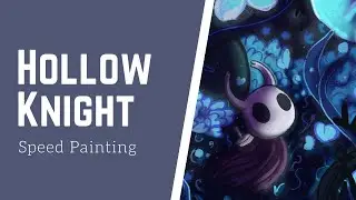 Hollow Knight Speedpainting