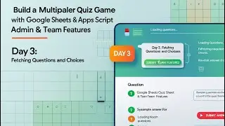 Build a Multiplayer Quiz Game with Google Sheets | Day 3: Fetching Questions and Choices