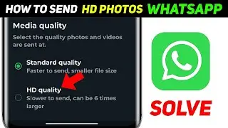 whatsapp new update 2024 | hd photos whatsapp | how to send hd photos in whatsapp