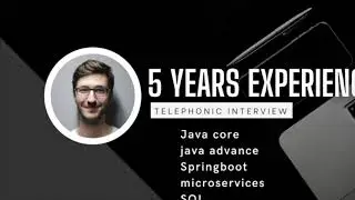 Java and Microservices Telephonic interview  realtime experience |  5 year experienced | part2