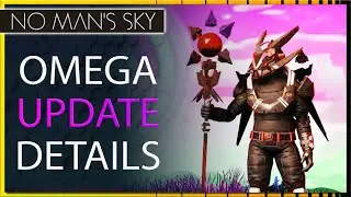 Omega Changes More Than It Would Seem - No Man's Sky Omega Update News & Patch Notes