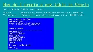 SQL Tutorial |Oracle Tutorial: How do I create a new table in Oracle | Can you create a table in SQL