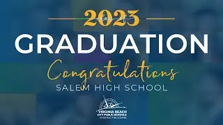 Salem HS Graduation - Class of 2023