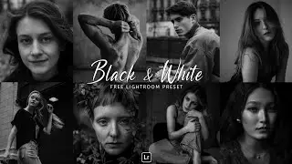 Black and White Preset | Lightroom Mobile Preset Free DNG & XMP | Lightroom presets | Free Preset