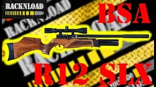 BSA R12 SLX **FULL RACKNLOAD REVIEW**