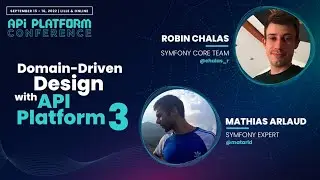 API Platform Conference 2022 - M. Arlaud & R. Chalas - Domain-driven design with API Platform 3