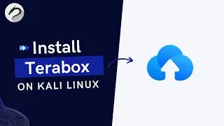 Install TeraBox On Kali Linux | 2024 | Linux | (Don`t Upload Personal Data)