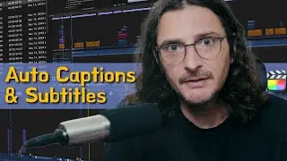 Final Cut Pro 11: How to Generate Subtitles & Captions for YouTube