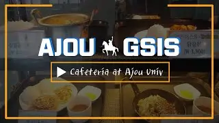 Cafeteria at Ajou University (Video Credit by NUBI AJOU)