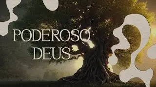 Poderoso Deus - Soaking | Cristo Vivo e Vinicius Zulato