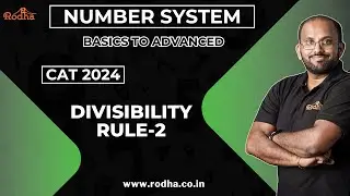 Divisibility Rules 2 ||  Number Systems || Quantitative Aptitude || CAT Preparation 2024