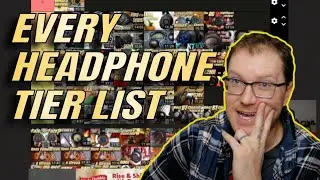 Tier List of EVERY Headphone Ive Reviewed!